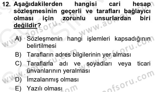 Muhasebe ve Hukuk Dersi 2017 - 2018 Yılı (Final) Dönem Sonu Sınav Soruları 12. Soru