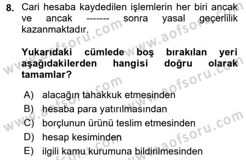 Muhasebe ve Hukuk Dersi 2018 - 2019 Yılı 3 Ders Sınav Soruları 8. Soru