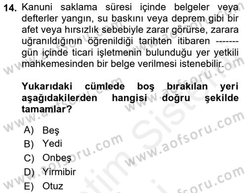 Muhasebe ve Hukuk Dersi 2018 - 2019 Yılı (Vize) Ara Sınav Soruları 14. Soru