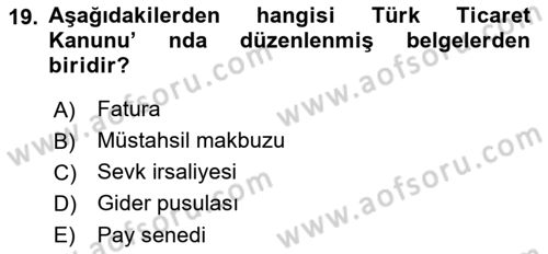 Muhasebe ve Hukuk Dersi 2018 - 2019 Yılı (Vize) Ara Sınav Soruları 19. Soru