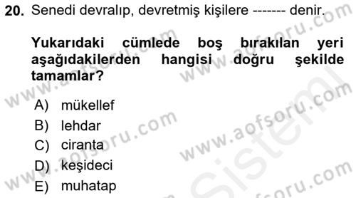 Muhasebe ve Hukuk Dersi 2018 - 2019 Yılı (Vize) Ara Sınav Soruları 20. Soru