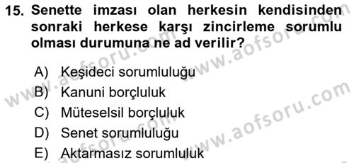 Muhasebe ve Hukuk Dersi 2018 - 2019 Yılı (Final) Dönem Sonu Sınav Soruları 15. Soru
