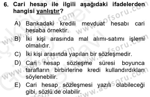 Muhasebe ve Hukuk Dersi 2018 - 2019 Yılı (Final) Dönem Sonu Sınav Soruları 6. Soru