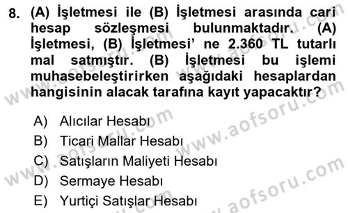 Muhasebe ve Hukuk Dersi 2018 - 2019 Yılı (Final) Dönem Sonu Sınav Soruları 8. Soru