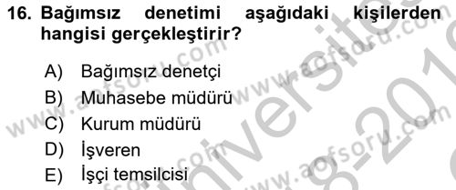 Muhasebe ve Hukuk Dersi 2018 - 2019 Yılı Yaz Okulu Sınav Soruları 16. Soru