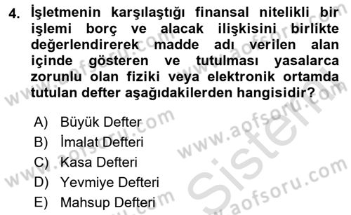 Muhasebe ve Hukuk Dersi 2019 - 2020 Yılı (Final) Dönem Sonu Sınav Soruları 4. Soru