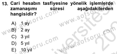 Muhasebe ve Hukuk Dersi 2022 - 2023 Yılı Yaz Okulu Sınav Soruları 13. Soru