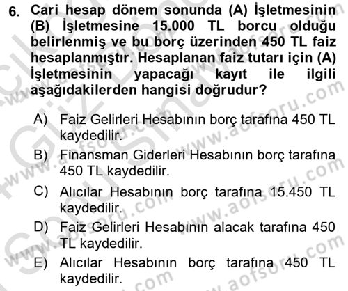 Muhasebe ve Hukuk Dersi 2023 - 2024 Yılı (Final) Dönem Sonu Sınav Soruları 6. Soru