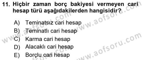 Muhasebe ve Hukuk Dersi 2023 - 2024 Yılı Yaz Okulu Sınav Soruları 11. Soru