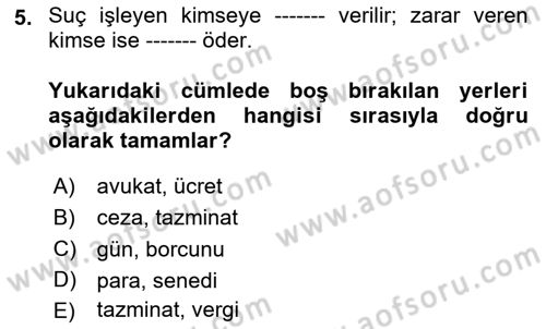 Muhasebe ve Hukuk Dersi 2023 - 2024 Yılı Yaz Okulu Sınav Soruları 5. Soru