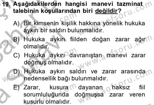 Borçlar Hukuku Dersi 2013 - 2014 Yılı (Vize) Ara Sınav Soruları 19. Soru