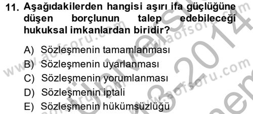 Borçlar Hukuku Dersi 2013 - 2014 Yılı (Final) Dönem Sonu Sınavı 11. Soru