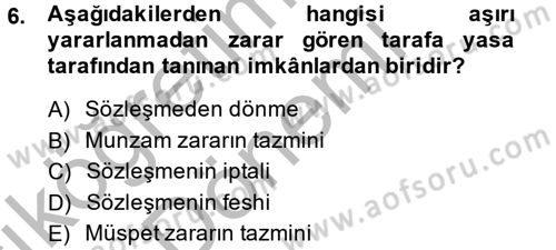 Borçlar Hukuku Dersi 2014 - 2015 Yılı (Vize) Ara Sınavı 6. Soru