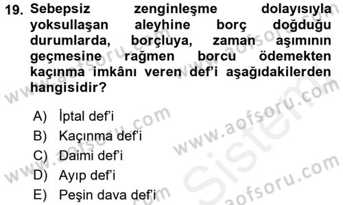 Borçlar Hukuku Dersi 2015 - 2016 Yılı (Vize) Ara Sınavı 19. Soru