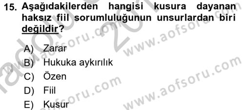 Borçlar Hukuku Dersi 2016 - 2017 Yılı (Vize) Ara Sınav Soruları 15. Soru
