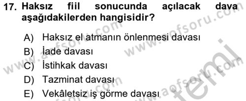 Borçlar Hukuku Dersi 2016 - 2017 Yılı (Vize) Ara Sınav Soruları 17. Soru