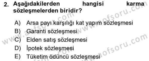 Borçlar Hukuku Dersi 2016 - 2017 Yılı (Vize) Ara Sınavı 2. Soru