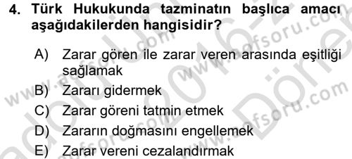 Borçlar Hukuku Dersi 2016 - 2017 Yılı (Final) Dönem Sonu Sınavı 4. Soru