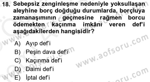 Borçlar Hukuku Dersi 2017 - 2018 Yılı (Vize) Ara Sınav Soruları 18. Soru