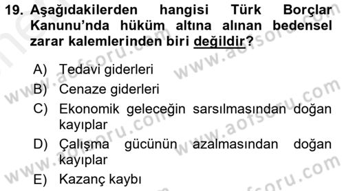 Borçlar Hukuku Dersi 2018 - 2019 Yılı (Vize) Ara Sınavı 19. Soru