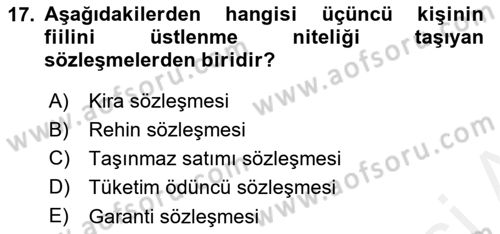 Borçlar Hukuku Dersi 2018 - 2019 Yılı (Final) Dönem Sonu Sınav Soruları 17. Soru