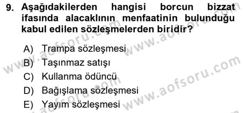 Borçlar Hukuku Dersi 2018 - 2019 Yılı Yaz Okulu Sınav Soruları 9. Soru