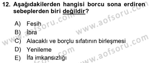 Borçlar Hukuku Dersi 2022 - 2023 Yılı Yaz Okulu Sınavı 12. Soru
