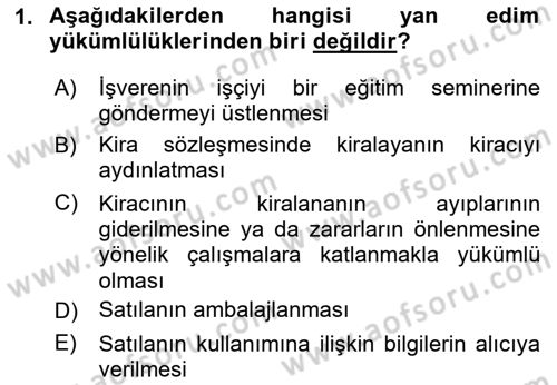 Borçlar Hukuku Dersi 2024 - 2025 Yılı (Vize) Ara Sınav Soruları 1. Soru