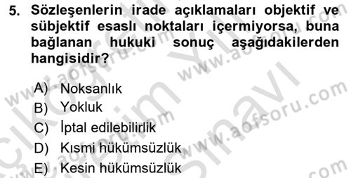 Borçlar Hukuku Dersi 2024 - 2025 Yılı (Vize) Ara Sınav Soruları 5. Soru