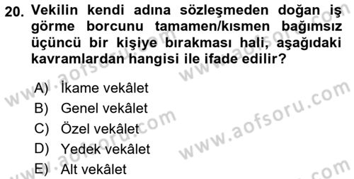 Borçlar Hukuku Dersi 2024 - 2025 Yılı (Final) Dönem Sonu Sınav Soruları 20. Soru