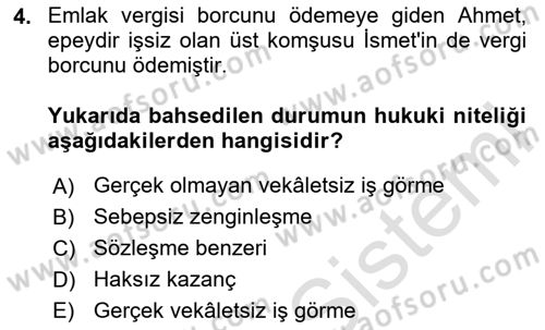 Borçlar Hukuku Dersi 2024 - 2025 Yılı (Final) Dönem Sonu Sınav Soruları 4. Soru