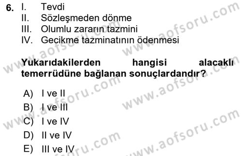 Borçlar Hukuku Dersi 2024 - 2025 Yılı (Final) Dönem Sonu Sınav Soruları 6. Soru