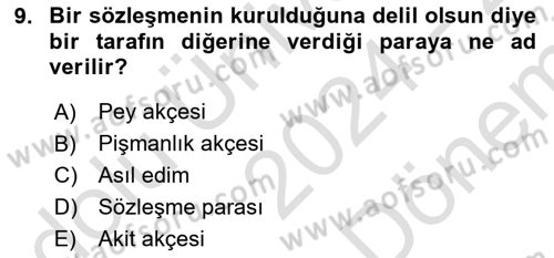 Borçlar Hukuku Dersi 2024 - 2025 Yılı (Final) Dönem Sonu Sınav Soruları 9. Soru