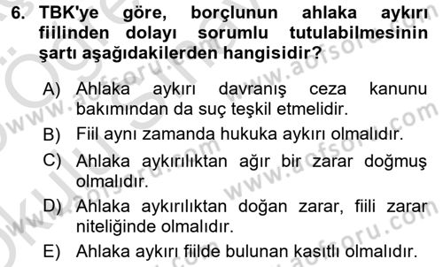 Borçlar Hukuku Dersi 2024 - 2025 Yılı Yaz Okulu Sınav Soruları 6. Soru