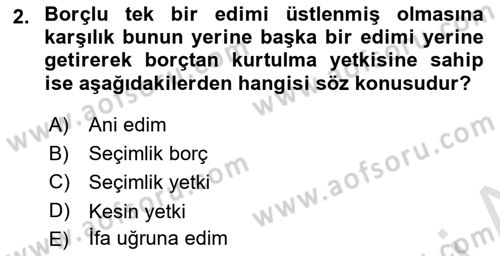 Borçlar Hukuku Dersi 2025 - 2026 Yılı (Vize) Ara Sınav Soruları 2. Soru