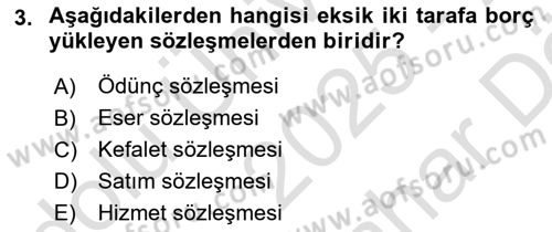Borçlar Hukuku Dersi 2025 - 2026 Yılı (Vize) Ara Sınav Soruları 3. Soru