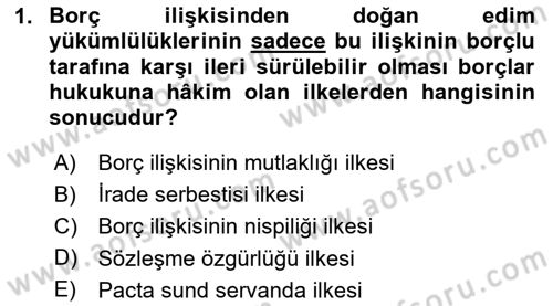 Borçlar Hukuku Dersi 2025 - 2026 Yılı (Final) Dönem Sonu Sınav Soruları 1. Soru