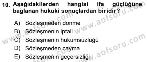 Borçlar Hukuku Dersi 2025 - 2026 Yılı (Final) Dönem Sonu Sınav Soruları 10. Soru