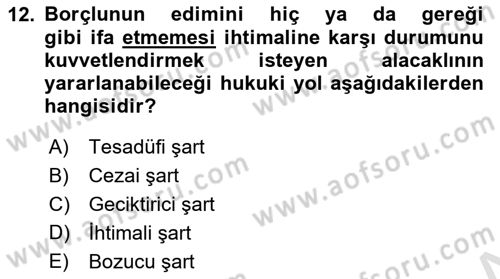 Borçlar Hukuku Dersi 2025 - 2026 Yılı (Final) Dönem Sonu Sınav Soruları 12. Soru