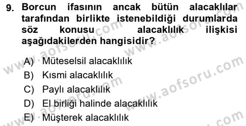 Borçlar Hukuku Dersi 2025 - 2026 Yılı (Final) Dönem Sonu Sınav Soruları 9. Soru