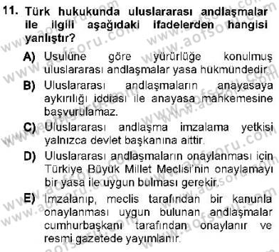 Hukukun Temel Kavramları 1 Dersi 2012 - 2013 Yılı (Vize) Ara Sınav Soruları 11. Soru