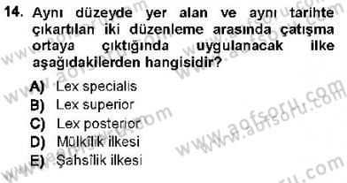 Hukukun Temel Kavramları 1 Dersi 2012 - 2013 Yılı (Vize) Ara Sınav Soruları 14. Soru