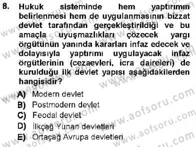 Hukukun Temel Kavramları 1 Dersi 2012 - 2013 Yılı (Vize) Ara Sınav Soruları 8. Soru