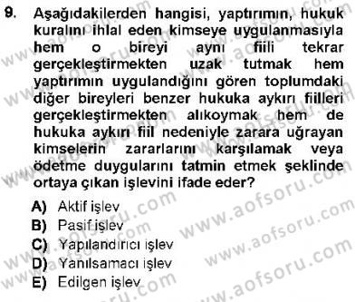 Hukukun Temel Kavramları 1 Dersi 2012 - 2013 Yılı (Vize) Ara Sınav Soruları 9. Soru