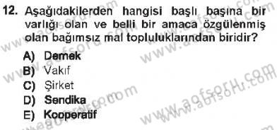 Hukukun Temel Kavramları 1 Dersi 2012 - 2013 Yılı Tek Ders Sınav Soruları 12. Soru