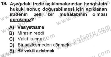 Hukukun Temel Kavramları 1 Dersi 2012 - 2013 Yılı Tek Ders Sınav Soruları 19. Soru
