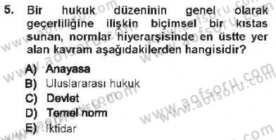 Hukukun Temel Kavramları 1 Dersi 2012 - 2013 Yılı Tek Ders Sınav Soruları 5. Soru