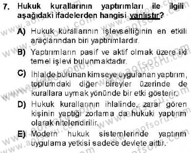 Hukukun Temel Kavramları 1 Dersi 2013 - 2014 Yılı (Vize) Ara Sınav Soruları 7. Soru