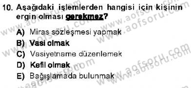 Hukukun Temel Kavramları 1 Dersi 2013 - 2014 Yılı (Final) Dönem Sonu Sınav Soruları 10. Soru