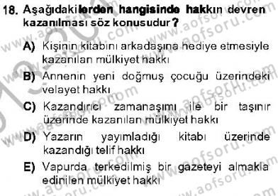 Hukukun Temel Kavramları 1 Dersi 2013 - 2014 Yılı (Final) Dönem Sonu Sınav Soruları 18. Soru